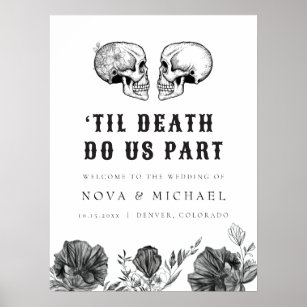 NOVA Gothic Floral Skull Til Death Wedding Willkom Poster