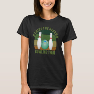 Novel lustige Zehn-Kegel-Bowling-Mannschaft schläg T-Shirt