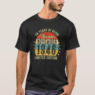 November 1946 Glückwunsch 76 Jahre Phantastisches T-Shirt