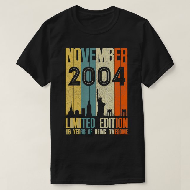 November 2004 T  16 Year Old  2004 Birthday Gift  T-Shirt (Design vorne)