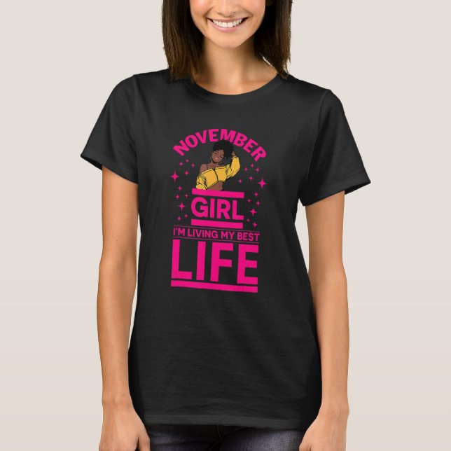 November Girl I'm Living My Best Life Black Melani T-Shirt (Vorderseite)