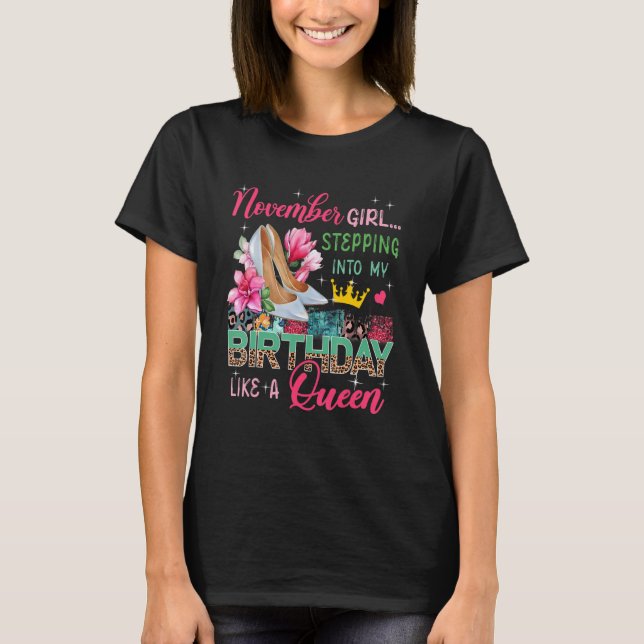 November Girl Stepping like Queen floral High Hee T-Shirt (Vorderseite)