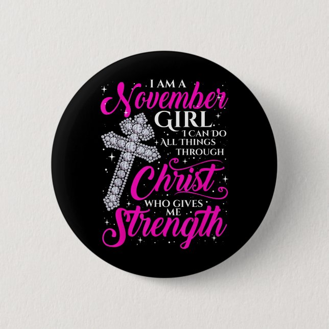 November-Mädchen Lustiger Spruch Christlich Button (Vorderseite)