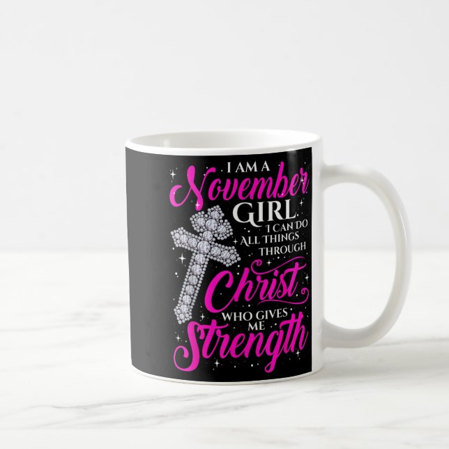 November-Mädchen Lustiger Spruch Christlich Kaffeetasse (Rechts)