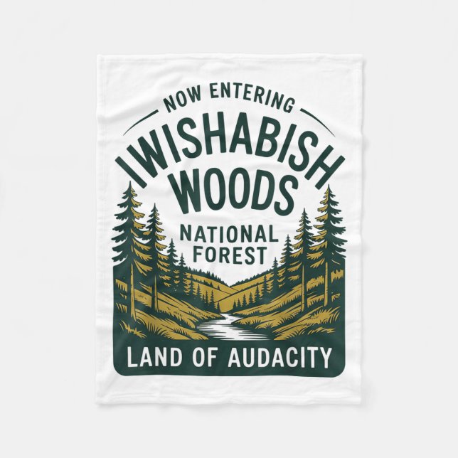 Now Entering I Wishabish Woods National Forest Lan Fleecedecke (Vorderseite)