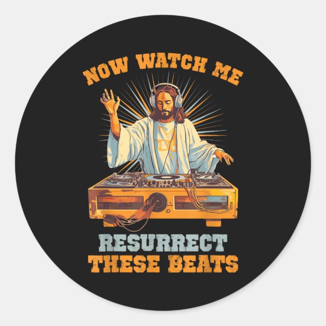 Now Watch Me Resurrect These Beats Jesus Music  Runder Aufkleber (Vorderseite)