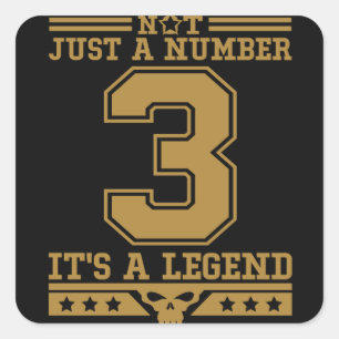 Nr. 3 ist die Legendäre Nummer Quadratischer Aufkleber