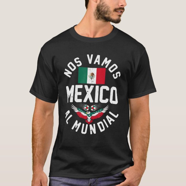 Nr. Vamos Al Mundial Mexico Flag Football Soccer M T-Shirt (Vorderseite)