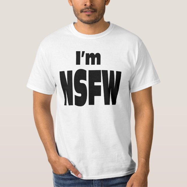 NSFW. T-Shirt (Vorderseite)