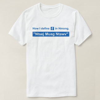 Ntsej Muag Ntawv - mit blauem Text T-Shirt
