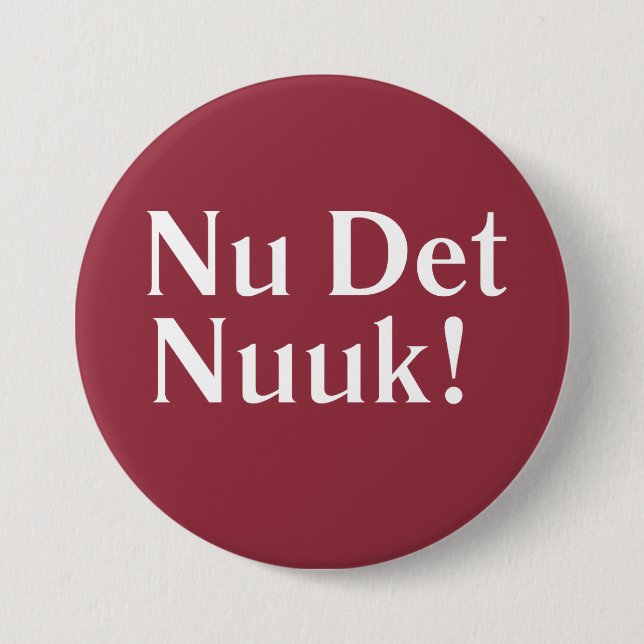 Nu Det Nuuk Button (Vorderseite)