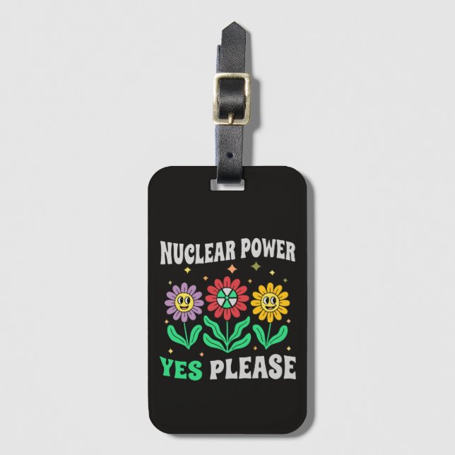 Nuclear power yes please smiling flowers gepäckanhänger (Vorderseite Vertikal)