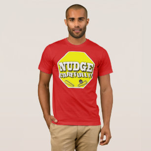 Nudge sorgfältig T-Shirt