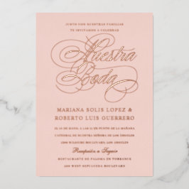 Nuestra Boda Rose Gold Folieneinladung