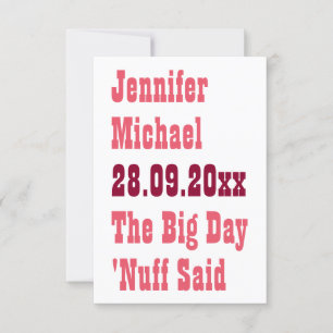 Nuff Said Funny Rustic Simple Wedding Personalisie Save The Date