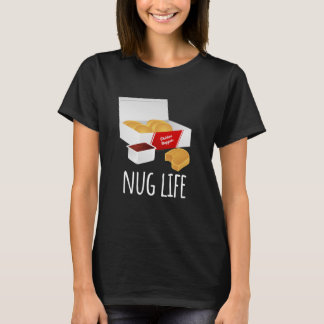 Nug Leben - Huhn-Nugget-Shirt T-Shirt