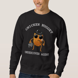 Nug Life Chicken Nugget Agent Sweatshirt