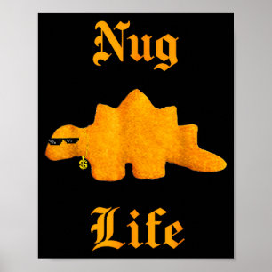 Nug Life Dinosaur Chicken Nugget Lustig Retro  Poster