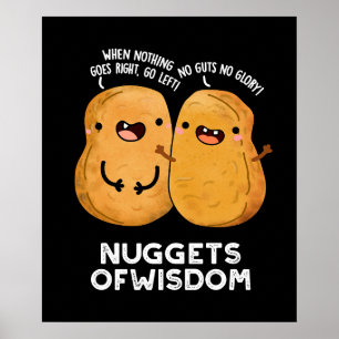 Nuggets of Wisdom Funny Food Puff Dark BG Poster