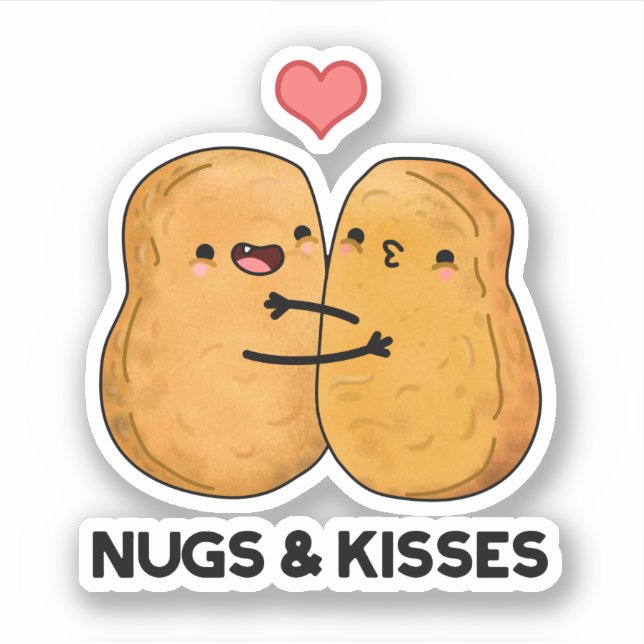 Nugs and Kisses Funny Chicken Nugget Pub Aufkleber (Vorderseite)