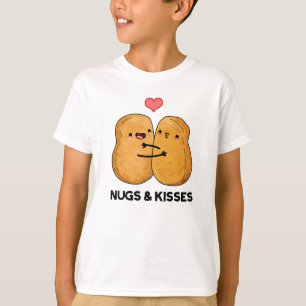 Nugs and Kisses Funny Chicken Nugget Pub T-Shirt