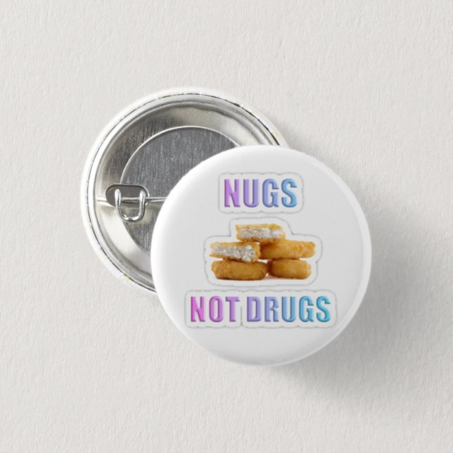 Nugs, nicht Drogen! Button (Vorne & Hinten)