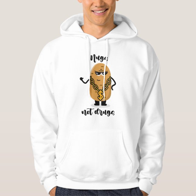 Nugs not drugs Hoodie (Vorderseite)
