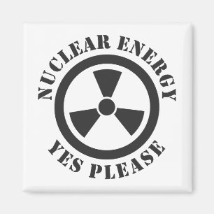 Nukleare Energie, ja, bitte, Nuklearer Power Einla Magnet