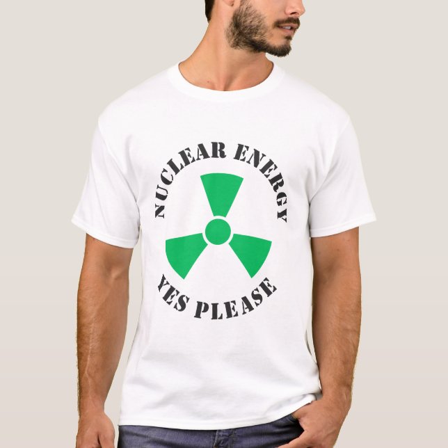 Nukleare Energie, ja, bitte, Nuklearer Power Einla T-Shirt (Vorderseite)