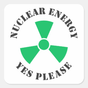 Nukleare Energie, ja, Nuklearer Power Quadratischer Aufkleber