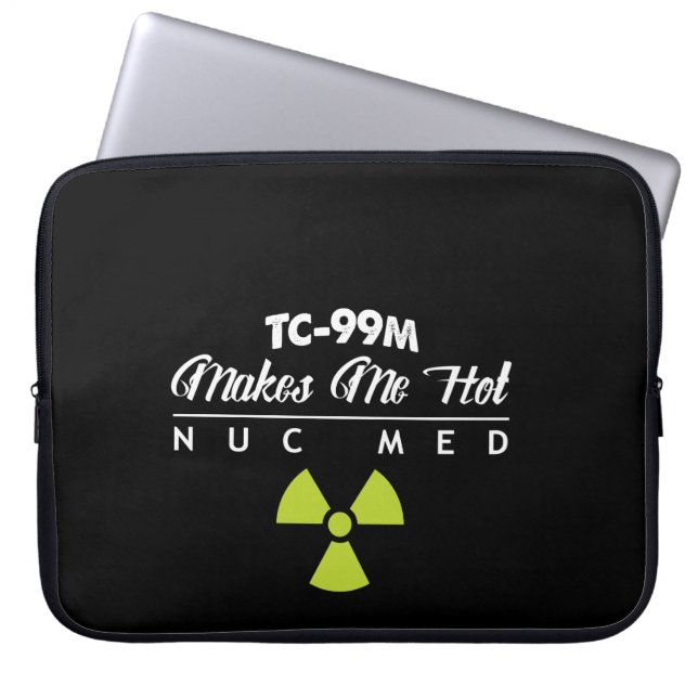 Nukleare Medizin TC-99M macht mich heiß Laptopschutzhülle (Vorderseite)
