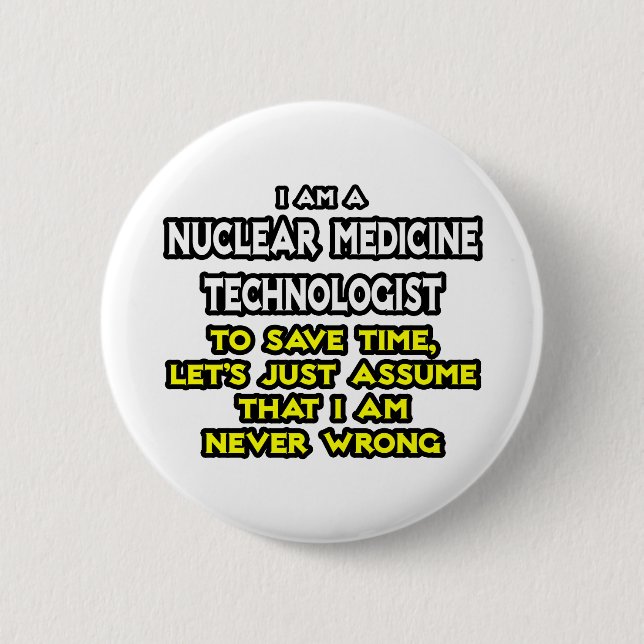Nukleare Medizintechnik .. Niemals falsch Button (Vorderseite)