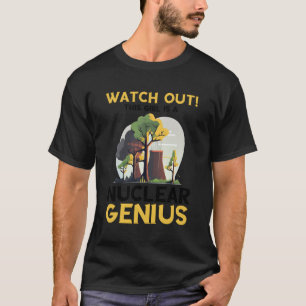 Nuklearer Spezialist für Atomenergie und sauberes  T-Shirt