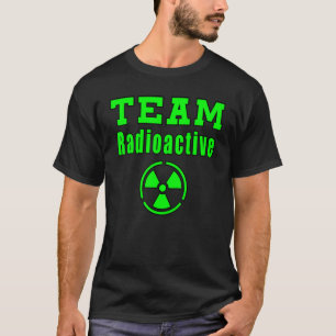 Nukleares Team-Radioaktives Zeichen T-Shirt