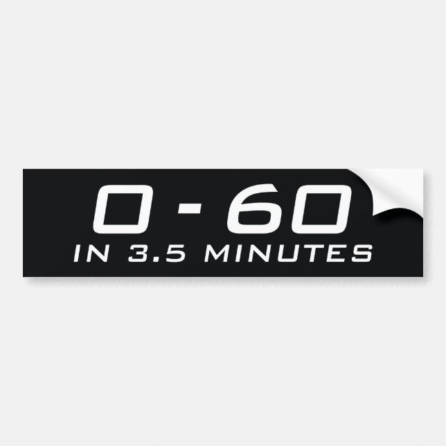 Null bis sechzig in 3,5 Minuten Autoaufkleber (Vorne)