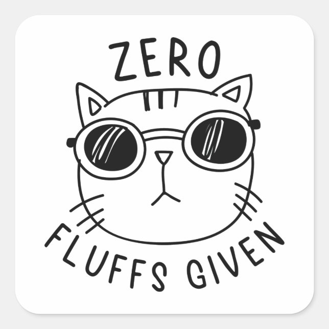 Null Fluffs gegeben Quadratischer Aufkleber (Vorderseite)