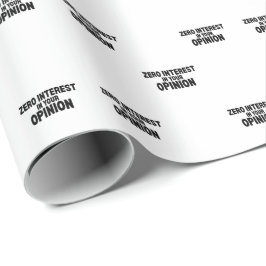 Null Interesse An Deiner Meinung Typografisches Ve Geschenkpapier