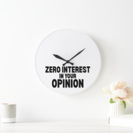 Null Interesse an Ihrer Meinung Minimalistische Wa Große Wanduhr