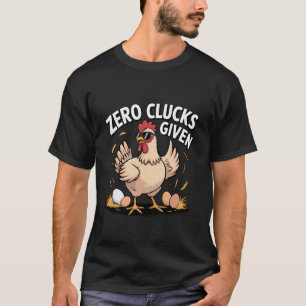 Null Kikerikis Kühe Funny Farm Geflügelzüchter Huh T-Shirt