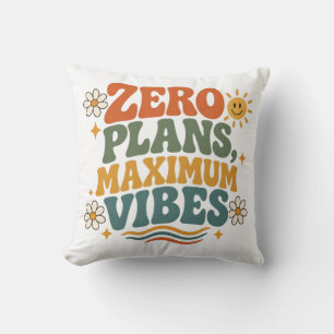 Null Pläne Maximale Vibes Retro Boho Blumen Zitat Kissen
