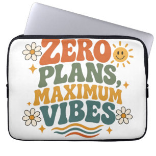Null Pläne Maximale Vibes Retro Boho Blumen Zitat Laptopschutzhülle