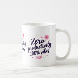 Null Produktivität 100% Vibes Ästhetischer Quote C Kaffeetasse