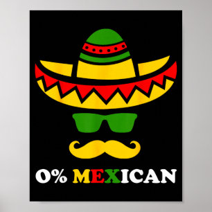 Null Prozent mexikanische lustige Cinco de Mayo-Pa Poster