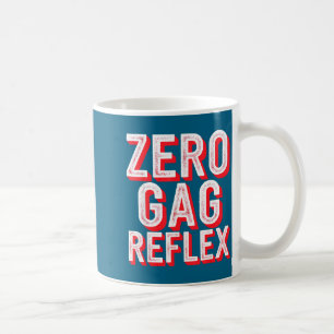 Null-Würgereflex, Meme Lustige Junggesellinnenpart Kaffeetasse