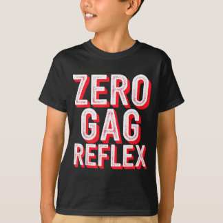 Null-Würgereflex, Meme Lustige Junggesellinnenpart T-Shirt