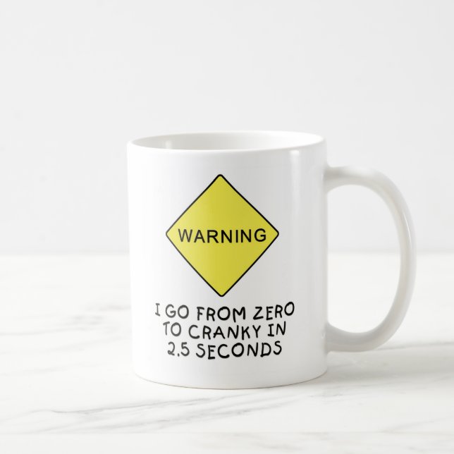 Null-zu-verschrobe Warnung Kaffeetasse (Rechts)