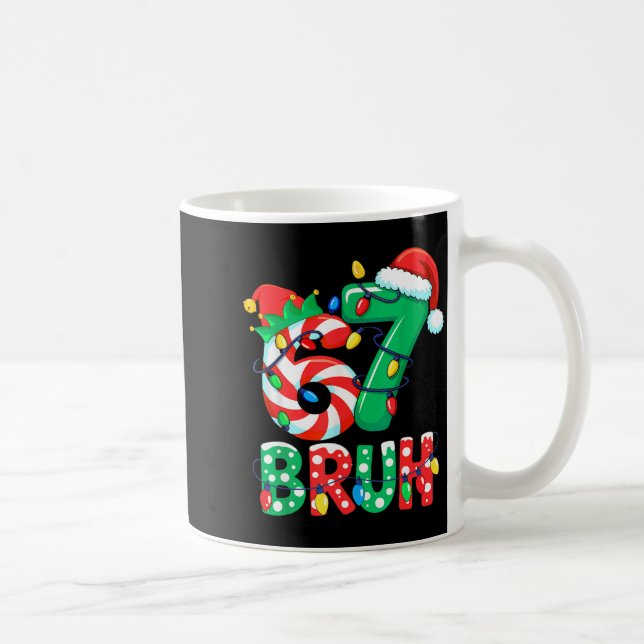 Number 7 Funny Meme Saying 6 7 Six Seven Christmas Kaffeetasse (Rechts)