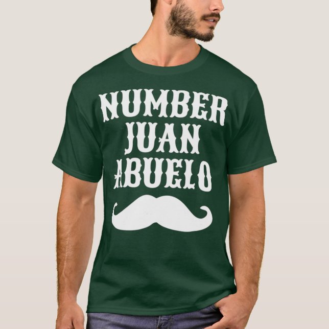 Number Juan Abuelo Spanish Mexican Best Vater T-Shirt (Vorderseite)