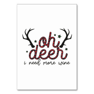 Numéro De Table Don de Noël Oh Deer J'ai besoin de plus de vin