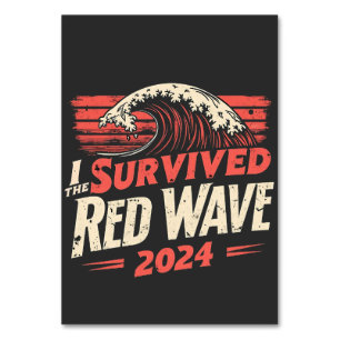 Numéro De Table J'ai survécu à la vague rouge 2024 Trump a gagné l